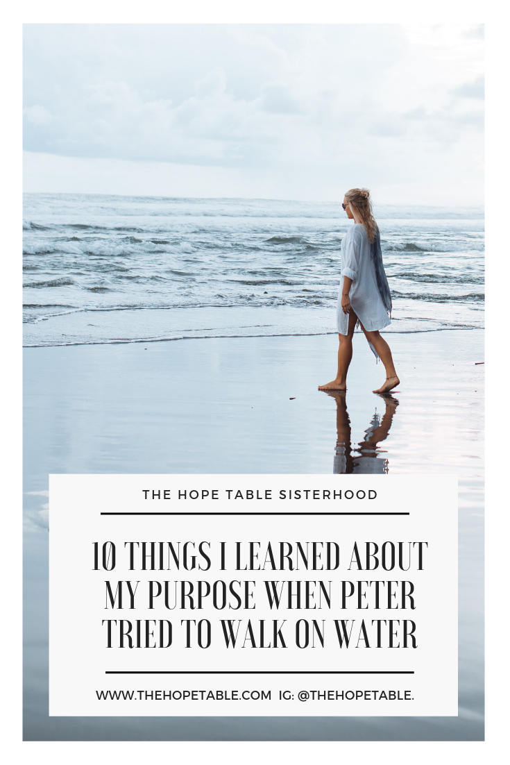 what I learned about my purpose when Peter walked on water