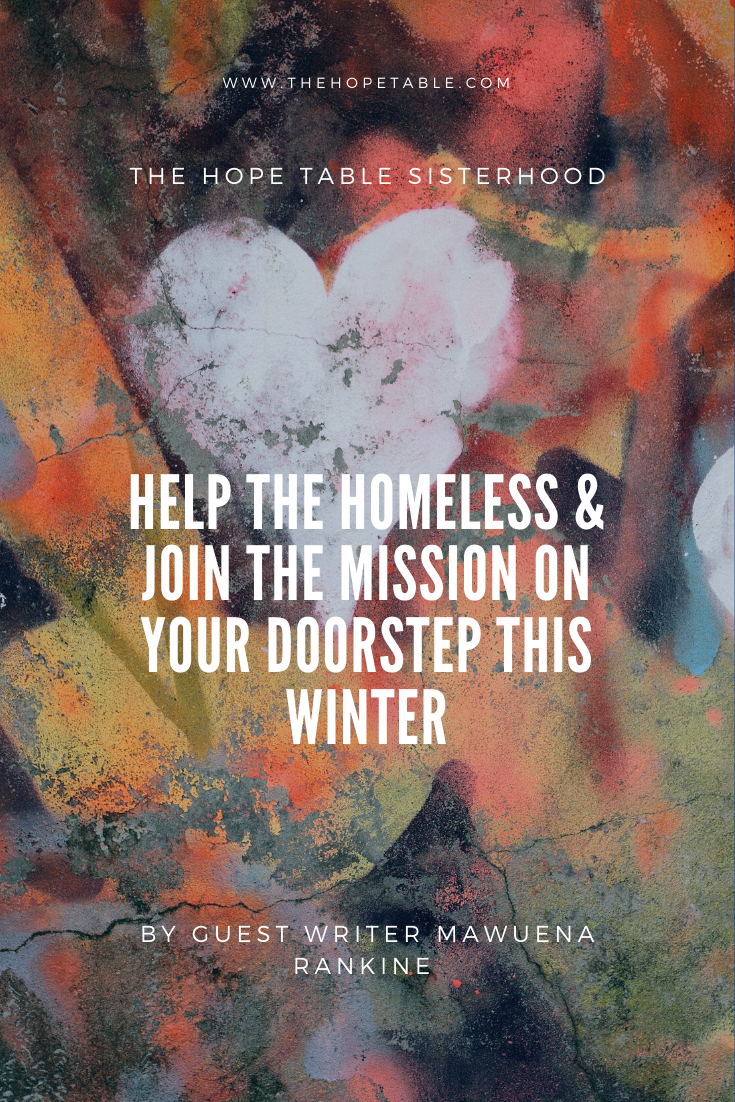 Prayerful and practical Ways to help the homeless and rough sleepers in your community