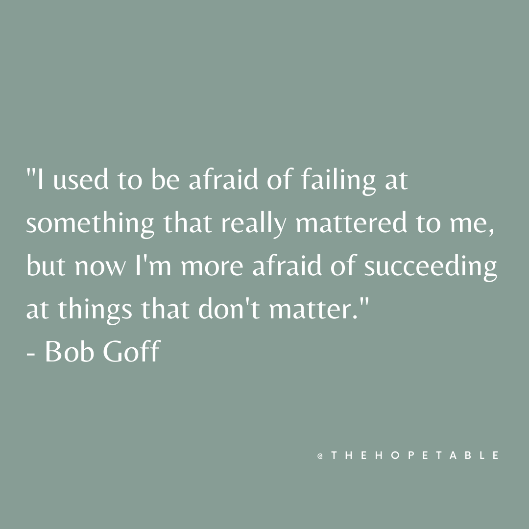 Quote from Bob Goff about priorities