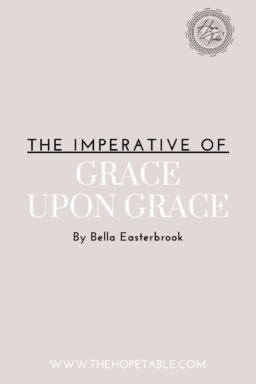 Pinterest pin The Imperative of Grace upon grace